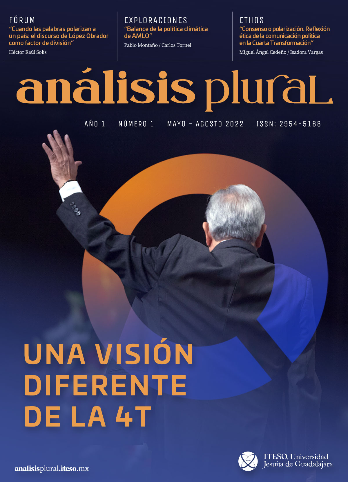 Análisis Plural - Una visión diferente de la 4T
