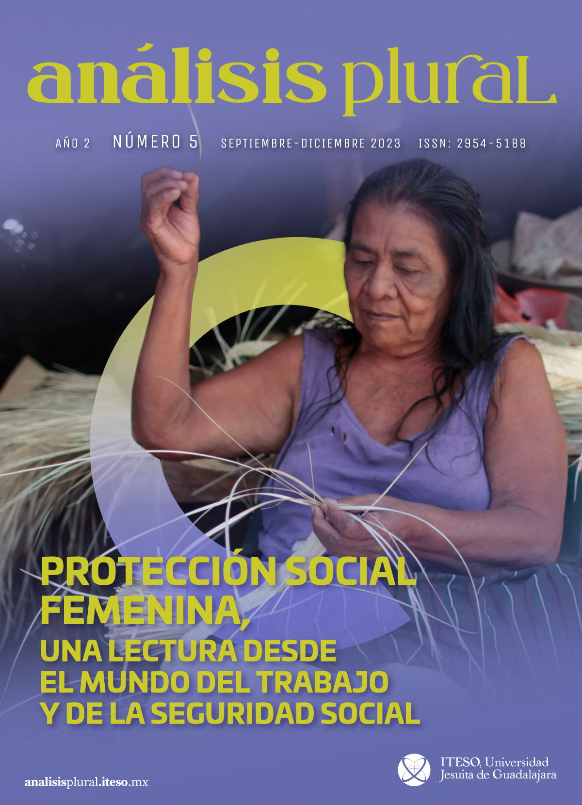 						Ver Núm. 5 (2): Protección social femenina, una lectura desde el mundo del trabajo y de la seguridad social
					